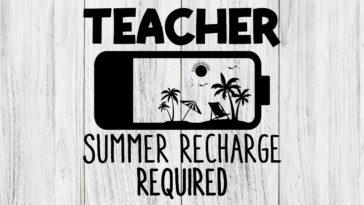 Teacher Summer Recharge Required Last Day Of School